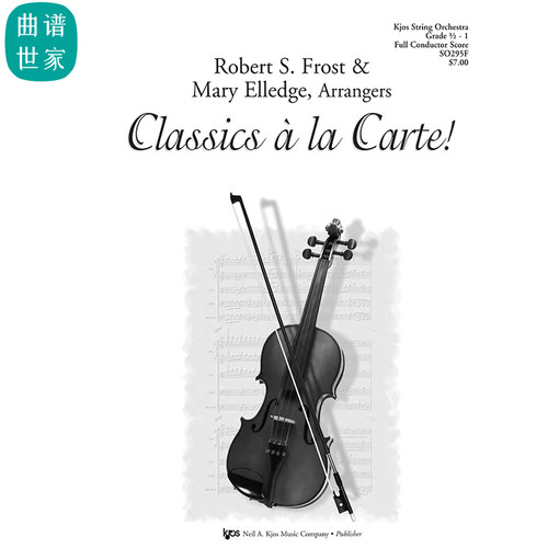 8首初级弦乐团组曲CLASSICS A LA CARTE! 0.5-1.0级重奏总分谱MP3