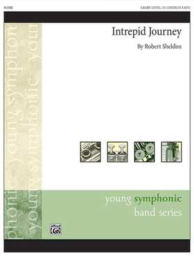 Intrepid Journey, 无畏之旅 管乐团总谱 2级总谱 分谱 mp3