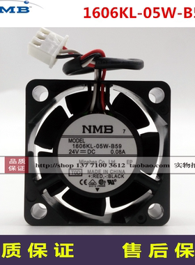 1606KL-05W-B59全新原装NMB4015 DC24V 0.08A 发那科散热风扇风机