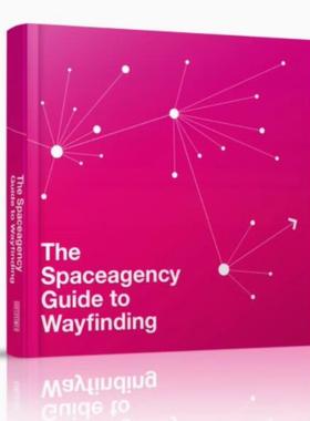 【当天发】【官方原版全新塑封当天发货】The Spaceagency Guide to Wayfinding 零基础学导视设计 英文原版图书 9789881998231
