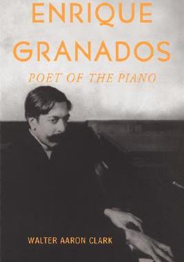【预售】Enrique Granados: Poet of the Piano
