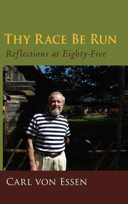 【预售】Thy Race Be Run: Reflections at Eighty-Five