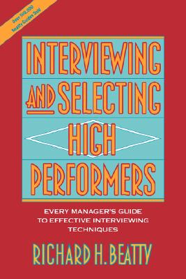 【预售】Interviewing And Selecting High Performers: Every