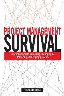【预售】Project Management Survival: A Practical Guide to