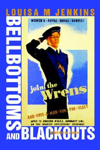 【预售】Bellbottoms and Blackouts: Memories of a Wren