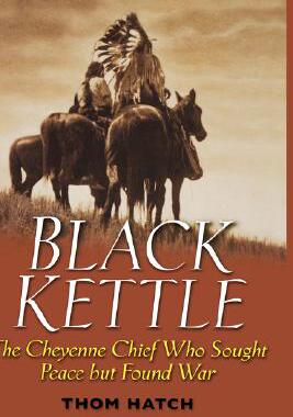 【预售】Black Kettle: The Cheyenne Chief Who Sought Peace