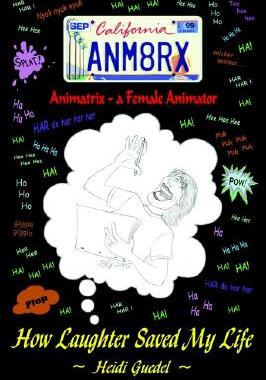 【预售】Animatrix--A Female Animator: How Laughter Saved My