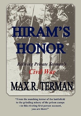【预售】Hiram's Honor: Reliving Private Terman's Civil War