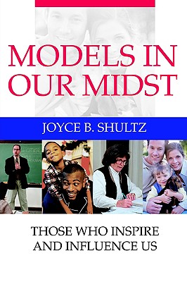 【预售】Models in Our Midst: Those Who Inspire and Influence