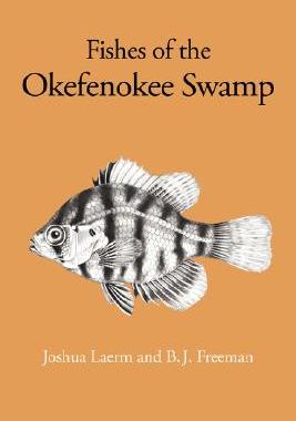 【预售】Fishes of the Okefenokee Swamp