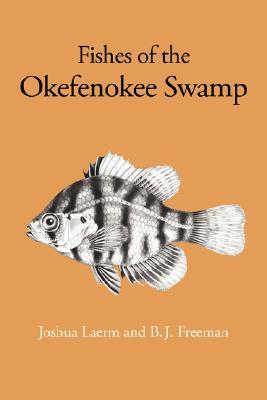 【预售】Fishes of the Okefenokee Swamp