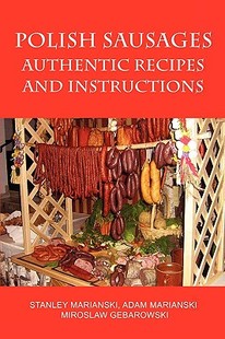 Sausages Polish Authentic Recipes Instructions and 预售