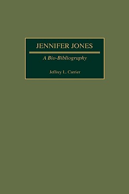 【预售】Jennifer Jones: A Bio-Bibliography