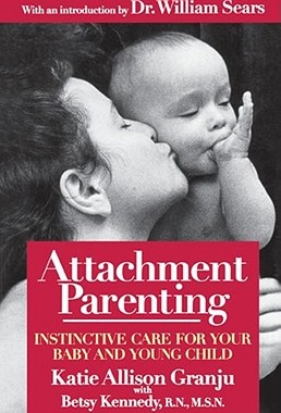 【预售】Attachment Parenting: Instinctive Care for Your Baby