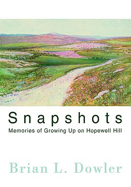 【预售】Snapshots: Memories of Growing Up on Hopewell Hill