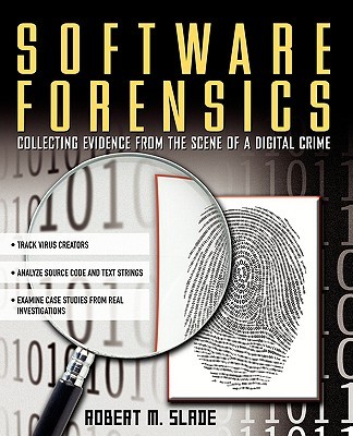 【预售】Software Forensics: Collecting Evidence from the