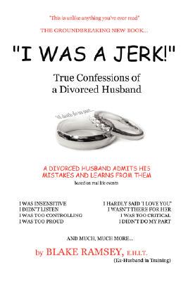 【预售】I Was a Jerk!: True Confessions of a Divorced