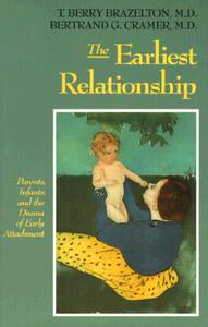 【预售】The Earliest Relationship: Parents, Infants, and the