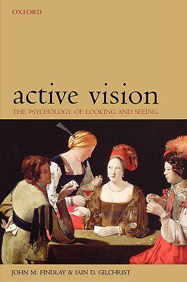 【预售】Active Vision: The Psychology of Looking and Seeing