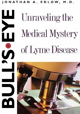 【预售】Bull's-Eye: Unraveling the Medical Mystery of Lyme