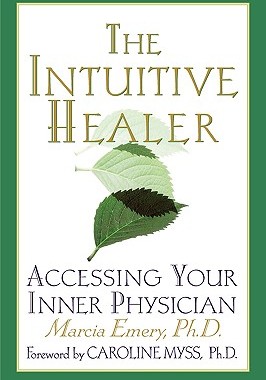 【预售】The Intuitive Healer: Accessing Your Inner