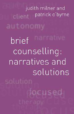 【预售】Brief Counselling: Narratives and Solutions