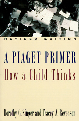 【预售】A Piaget Primer: How a Child Thinks; Revised