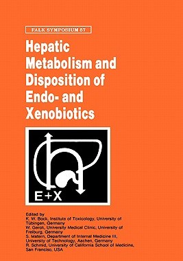 【预售】Hepatic Metabolism and Disposition of Endo- And