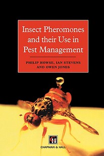 【预售】Insect Pheromones and Their Use in Pest Management