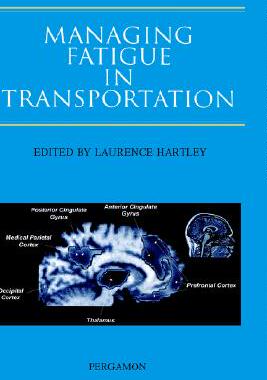 【预售】Managing Fatigue in Transportation: Proceedings of