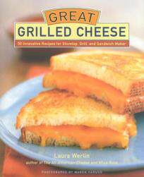 【预售】Great Grilled Cheese: 50 Innovative Recipes for