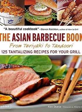 【预售】The Asian Barbecue Book: From Teriyaki to Tandoori: