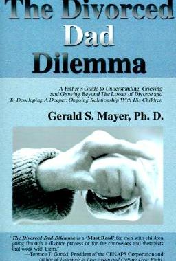 【预售】The Divorced Dad Dilemma: A Father's Guide to