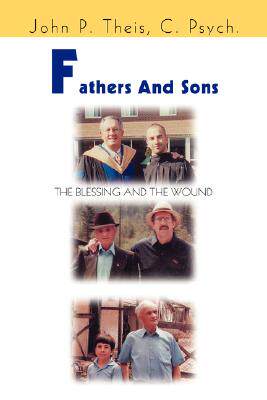 【预售】Fathers and Sons: The Blessing and the Wound