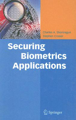 【预售】Securing Biometrics Applications
