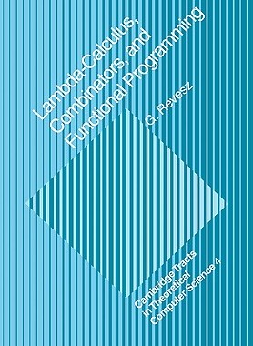 【预售】Lambda-Calculus, Combinators and Functional