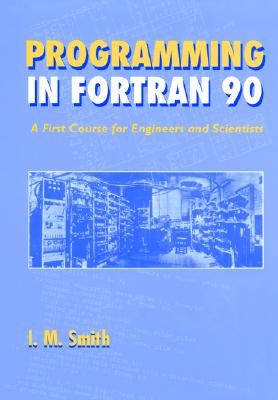 【预售】Programming In Fortran 90 - A First Course For