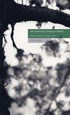 【预售】The Power of Tolkien's Prose: Middle-Earth's Magical