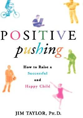 【预售】Positive Pushing: How to Raise a Successful and