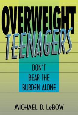 【预售】Overweight Teenagers: Don't Bear the Burden Alone