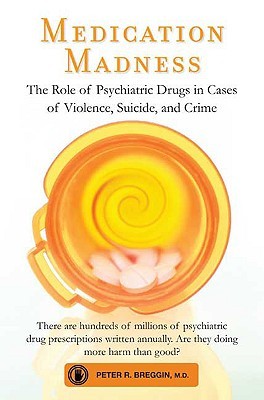 【预售】Medication Madness: The Role of Psychiatric Drugs in