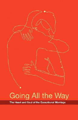 【预售】Going All the Way: The Heart and Soul of the
