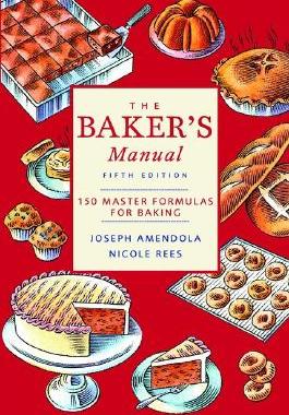 【预售】The Baker'S Manual 5E: 150 Master Formulas For