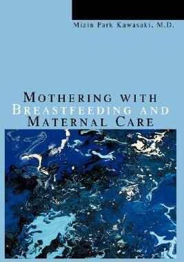 【预售】Mothering with Breastfeeding and Maternal Care