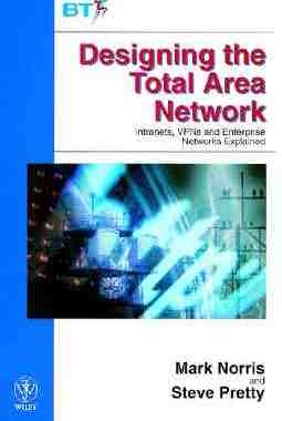 【预售】Designing The Total Area Network - Intranets, Vpns