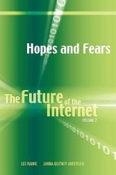 【预售】Hopes and Fears: The Future of the Internet, Volume