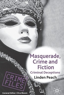 【预售】Masquerade, Crime and Fiction: Criminal Deceptions