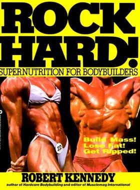 【预售】Rock Hard!: Supernutrition for Bodybuilders