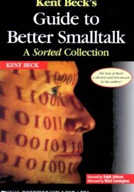 【预售】Kent Beck's Guide to Better SmallTalk: A Sorted