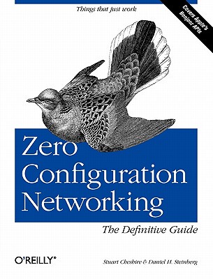 现货Zero Configuration Networking: The Definitive Guide